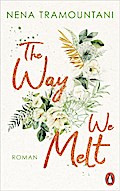The Way We Melt