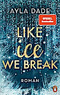 Like Ice We Break