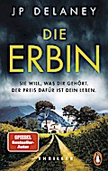 Die Erbin - Sie will, was dir gehört. Der Preis dafür ist dein Leben.