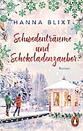 Schwedenträume und Schokoladenzauber