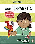Sei dabei! - Bei der Tierärztin