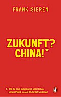 Zukunft? China!