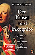 Der Kaiser reist inkognito