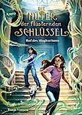 Die Hüter der flüsternden Schlüssel 2: Ruf des Magitoriums