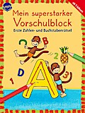 Mein superstarker Vorschulblock: Zahlen- u. Buchstabenrätsel