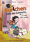 Karlchen hilft der Lehrerin, ob sie will oder nicht