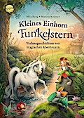Kleines Einhorn Funkelstern - Vorlesegesch. v.mag.Abenteuern