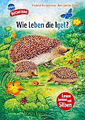 Der Bücherbär: Wie leben die Igel?