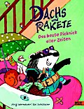 Dachs und Rakete - Das beste Picknick aller ... (Bilderbuch)