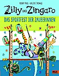 Zilly & Zingaro - Das Sportfest der Zauberinnen