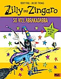 Zilly & Zingaro - So viel Abrakadabra (Sammelband)