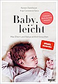 Baby.leicht - Was Eltern und Babys wirklich brauchen