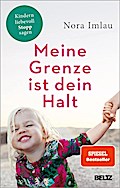 Meine Grenze ist dein Halt - Kindern liebevoll Stopp sagen