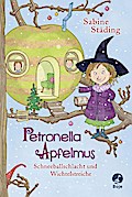 Petronella Apfelmus (03) - Schneeballschlacht und Wichtel...