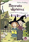 Petronella Apfelmus (06) - Schnattergans und Hexenhaus
