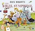 Eine wilde Symphonie