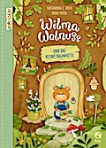 Wilma Walnuss und das kleine Baumhotel