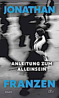 Anleitung zum Alleinsein