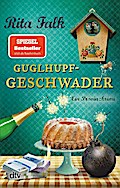 Eberhofer 10: Guglhupfgeschwader