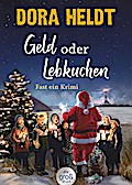 Geld oder Lebkuchen