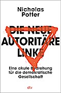 Die neue autoritäre Linke