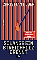 Solange ein Streichholz brennt