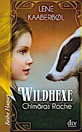Wildhexe 3 - Chimäras Rache