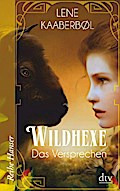 Wildhexe 6 - Das Versprechen