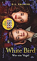 White Bird – Wie ein Vogel