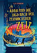Adam und die Jagd nach der zerbrochenen Zeit