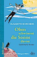 Oben schwimmt die Sonne davon