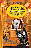 Katzendetektiv Ra 2 - Der große Grabraub