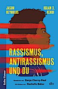 Rassismus, Antirassismus und du