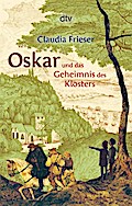 Oskar und das Geheimnis des Klosters