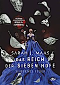 Das Reich der sieben Höfe – Silbernes Feuer