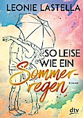So leise wie ein Sommerregen