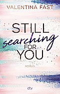 Still searching for you