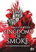Kingdoms of Smoke – Die Verschwörung von Brigant