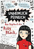 Unheimlich peinlich – Das Tagebuch der Ruby Black