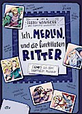 Ich, Merlin, und die furchtlosen Ritter