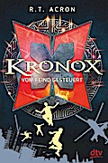 Kronox – Vom Feind gesteuert