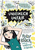Unheimlich unfair – Ruby Black und der Wettkampf der Schule
