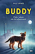 Buddy – Mein Leben als Straßenhund