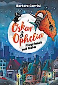 Oskar & Ophelia – Flugstunde mit Kater