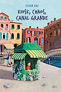 Kiosk, Chaos, Canal Grande