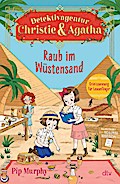 Detektivagentur Christie & Agatha – Raub im Wüstensand