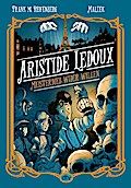 Aristide Ledoux – Meisterdieb wider Willen