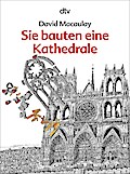 Sie bauten eine Kathedrale