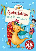 Spekulatius, der Weihnachtsdrache. Spekulatius geht in die