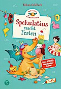 Spekulatius, der Weihnachtsdrache. Spekulatius macht Ferien